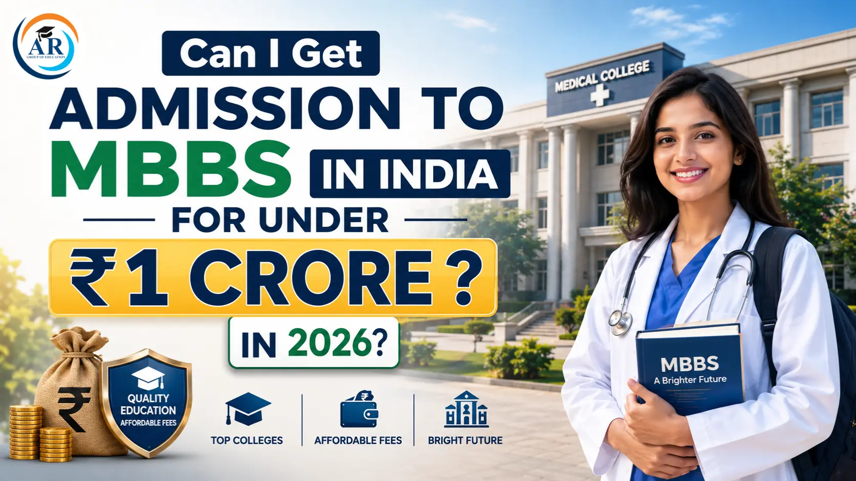 Can I Get Admission To MBBS in India For Under ₹1 Crore In 2026?