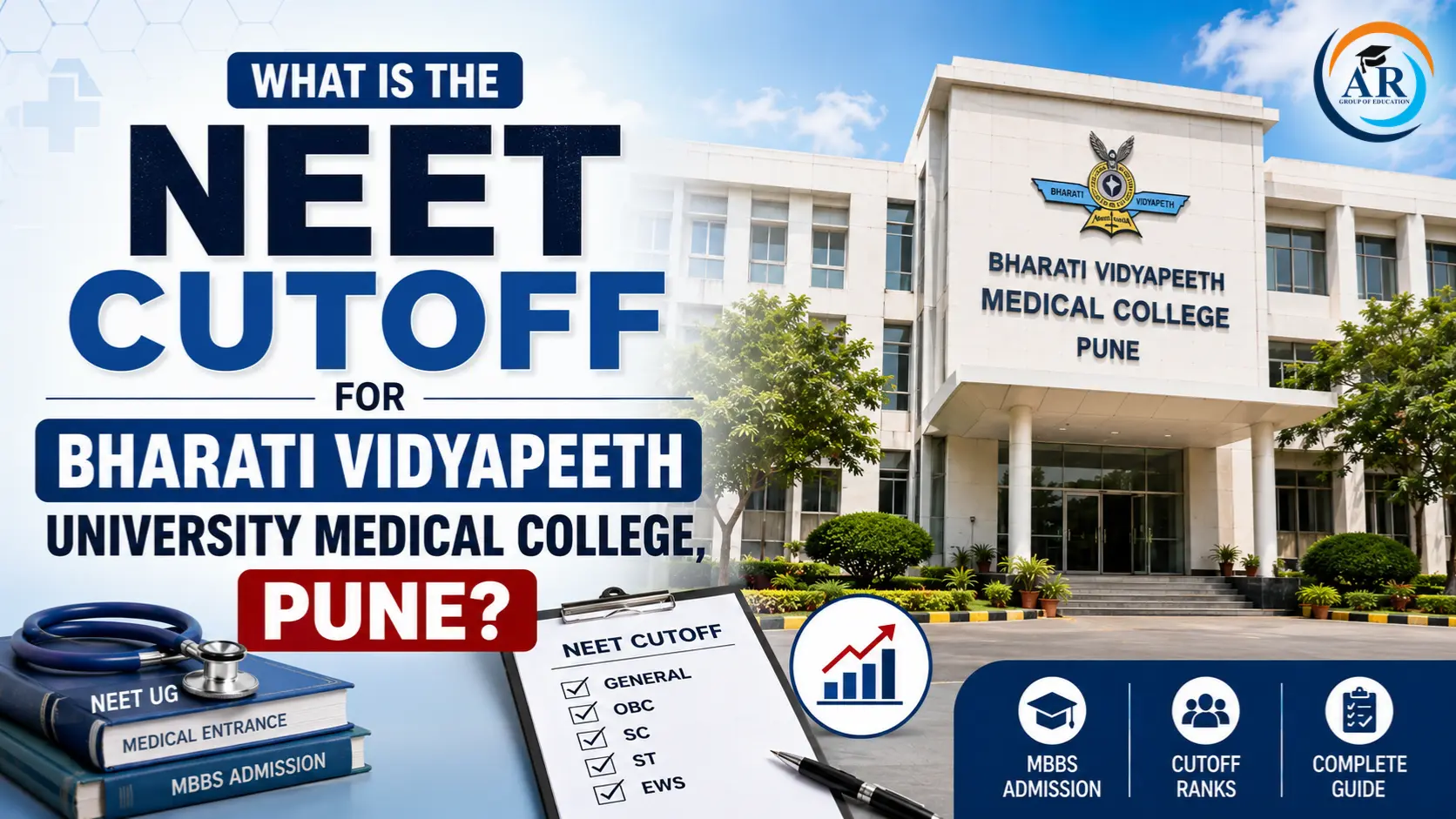 What Is the NEET Cutoff for Bharati Vidyapeeth University Medical College, Pune?