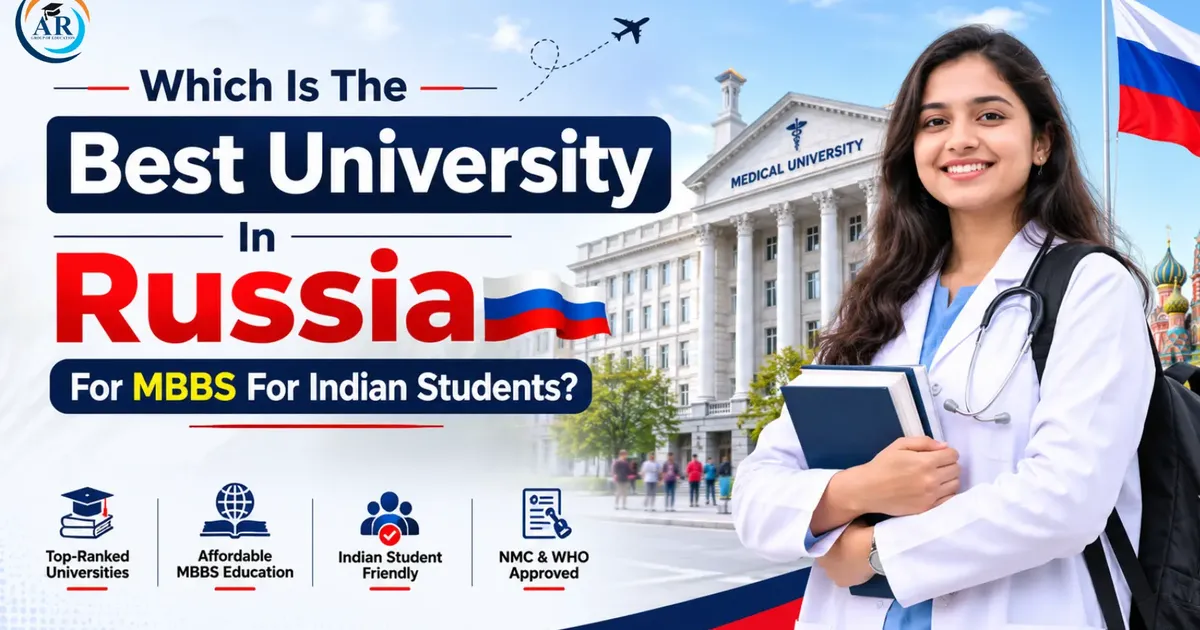 Which Is The Best University In Russia For MBBS For Indian Students?