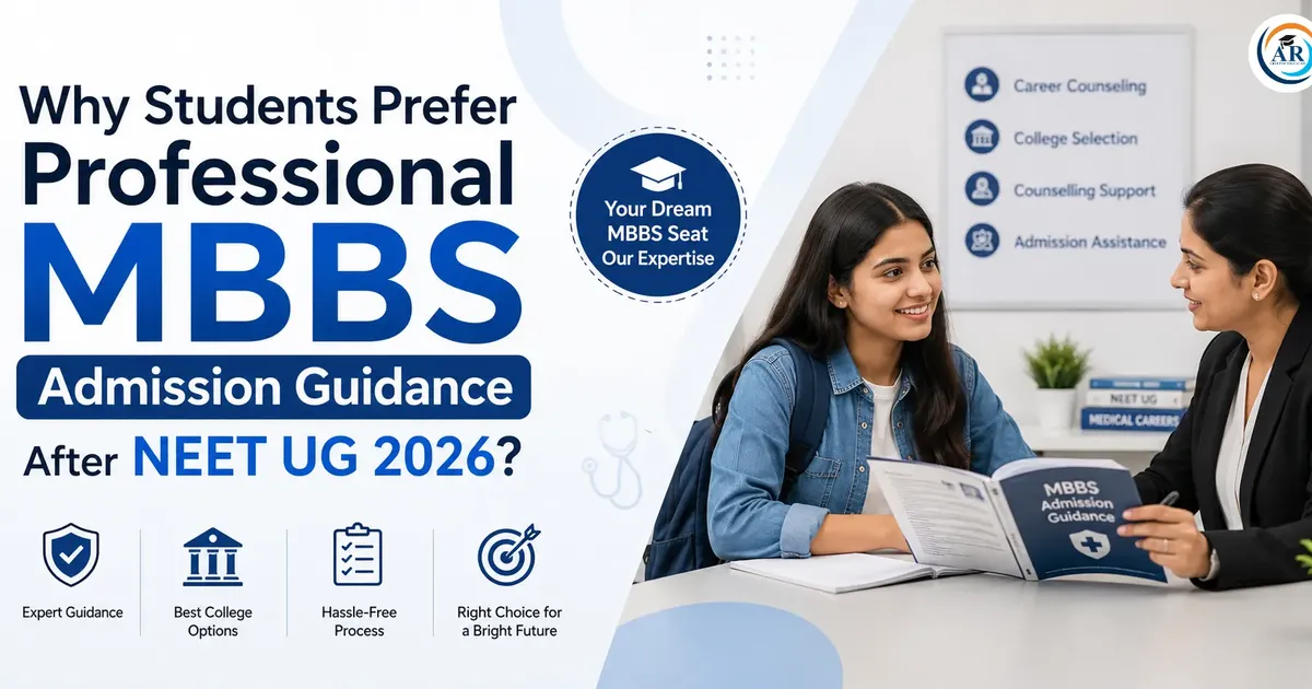 Why Students Prefer Professional MBBS Admission Guidance After NEET UG 2026?